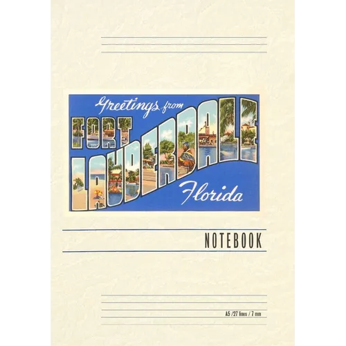 Vintage Lined Notebook Greetings from Ft. Lauderdale, Florida - Paperback