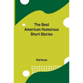 The Best American Humorous Short Stories - Paperback