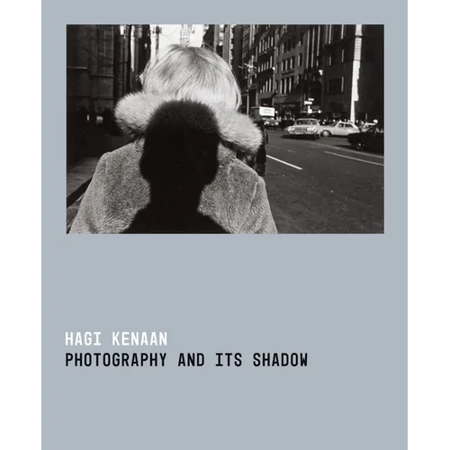 Photography and Its Shadow - Paperback