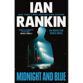 Midnight and Blue: An Inspector Rebus Novel - Hardcover