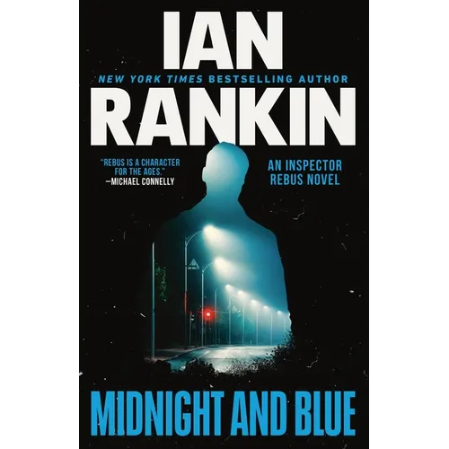 Midnight and Blue: An Inspector Rebus Novel - Hardcover