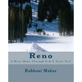 Reno: A River Runs Through It & A Train Too! - Paperback