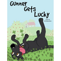 Gunner Gets Lucky - Hardcover