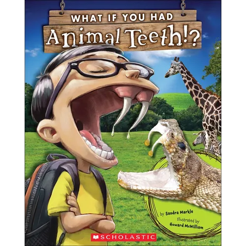 What If You Had Animal Teeth? - Hardcover
