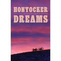 Honyocker Dreams: Montana Memories - Paperback