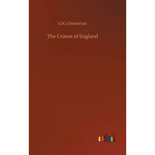 The Crimes of England - Hardcover