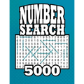 Number Search 5000: 5,145 Number Strings 105 Large Print Puzzles Book - Paperback