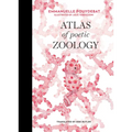 Atlas of Poetic Zoology - Hardcover