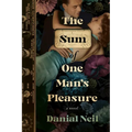 The Sum of One Man's Pleasure - Paperback