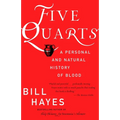 Five Quarts: A Personal and Natural History of Blood - Paperback