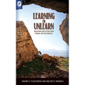 Learning to Unlearn: Decolonial Reflections from Eurasia and the Americas - Paperback