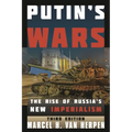 Putin's Wars: The Rise of Russia's New Imperialism - Hardcover