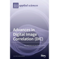 Advances in Digital Image Correlation (DIC) - Hardcover