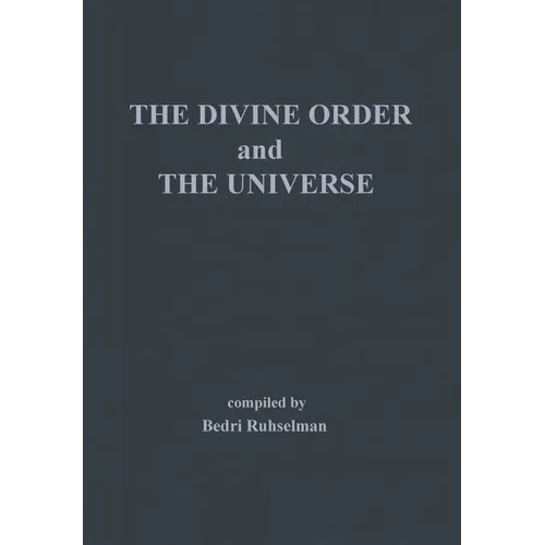 The Divine Order and the Universe - Hardcover