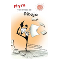 Myra y el Enredo Del Dibujo - Hardcover