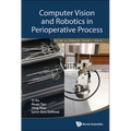 Computer Vision and Robotics in Perioperative Process - Hardcover
