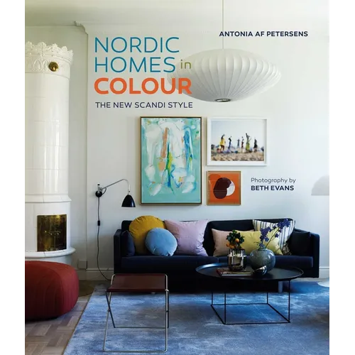 Nordic Homes in Colour: The New Scandi Style - Hardcover