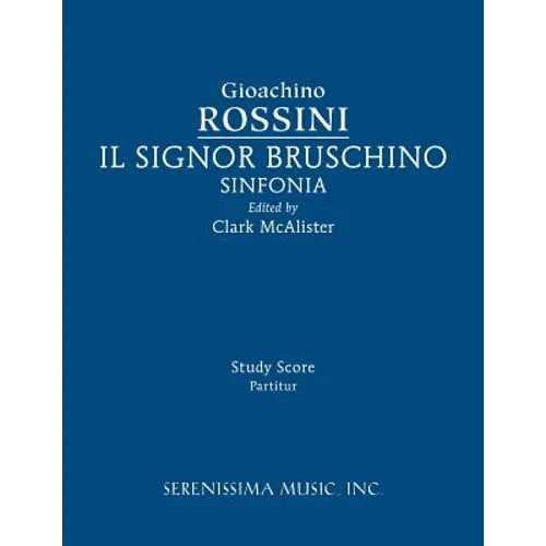 Il Signor Bruschino Sinfonia: Study score - Paperback