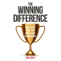 The Winning Difference: How To Get What You Want, Need, And Deserve - Paperback