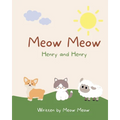 Meow Meow, Henry and Henry. A kids story book for ages 6-8 about the commonalities of sharing the same name - Paperback