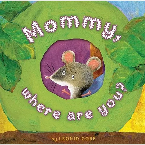 Mommy, Where Are You? - Hardcover