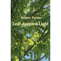 Leaf-dappled Light: Collected Poems 1969-2020 - Paperback