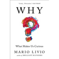 Why?: What Makes Us Curious - Paperback