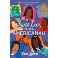 With Love, Miss Americanah - Hardcover