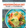 The Mediterranean Diet Guide and Cookbook - Paperback