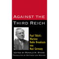 Against the Third Reich: Paul Tillich's Wartime Radio Broadcasts Into Nazi Germany - Paperback