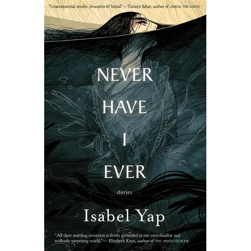 Never Have I Ever: Stories - Paperback