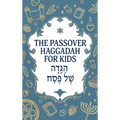 The Passover Haggadah for Kids: A Fun, Activity-Packed Haggadah for Curious Children With Games, Jokes, Coloring Pages, and More - Hardcover
