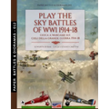 Play the sky battle of WW1 1914-1918 - Paperback