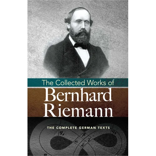 The Collected Works of Bernhard Riemann - Paperback