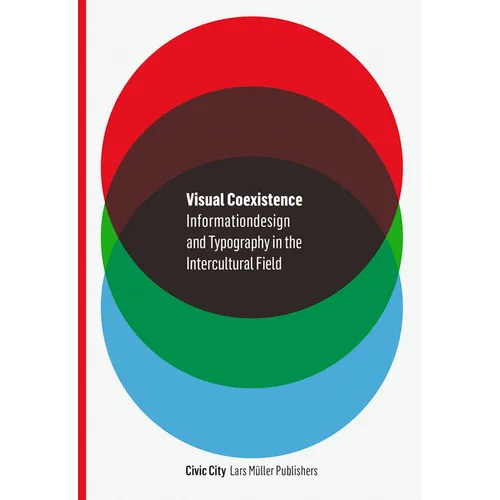 Visual Coexistence: Informationdesign and Typography in the Intercultural Field - Paperback