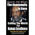 Spirit of Bilal: The Community is Born - Paperback