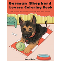 German Shepherd Lovers Coloring Book - The Stress Relieving Dog Coloring Book For Adults - Paperback