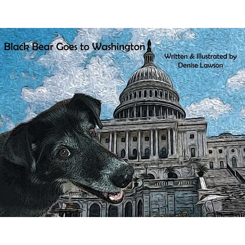 Black Bear Goes to Washington - Paperback