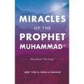 Miracles of the Prophet Muhammad ﷺ - Paperback