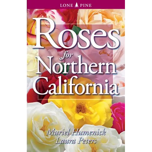 Roses for Northern California - Paperback