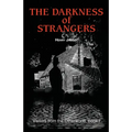 The Darkness of Strangers - Paperback