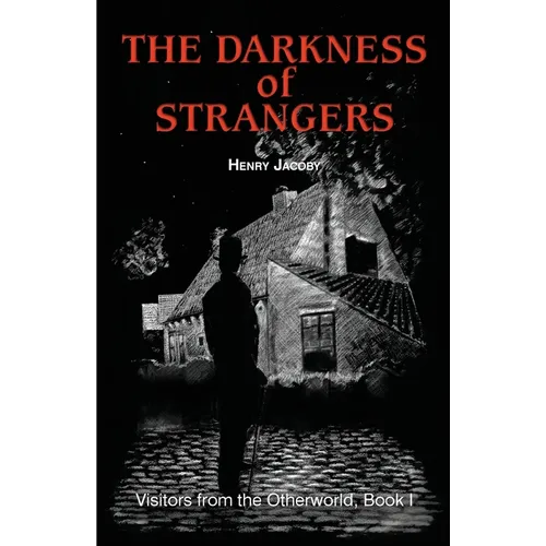 The Darkness of Strangers - Paperback