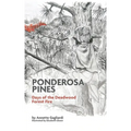 Ponderosa Pines: Days of the Deadwood Forest Fire - Paperback