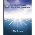 Your Hidden Face: Projection in the Horoscope - Paperback