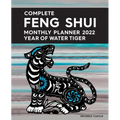 Complete Feng Shui Monthly Planner 2022 - Paperback