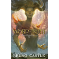 Word of Truth: Buried Goddess Saga Book 6 - Hardcover
