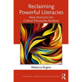 Reclaiming Powerful Literacies: New Horizons for Critical Discourse Analysis - Paperback