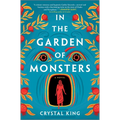 In the Garden of Monsters - Hardcover