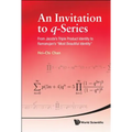 An Invitation to Q-Series - Hardcover