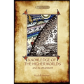 Knowledge of the Higher Worlds and Its Attainment (Aziloth Books) - Paperback